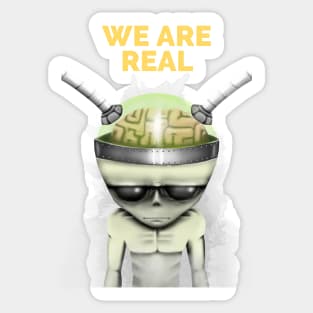 Aliens are real - sci-fi alien Sticker